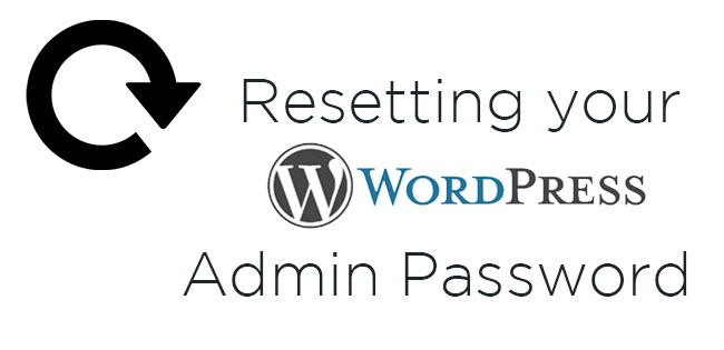 Resetting your Wordpress Admin Password