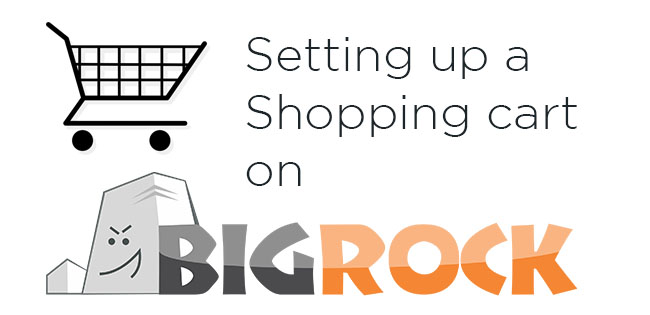Set Up A Shopping Cart On BigRock Website
