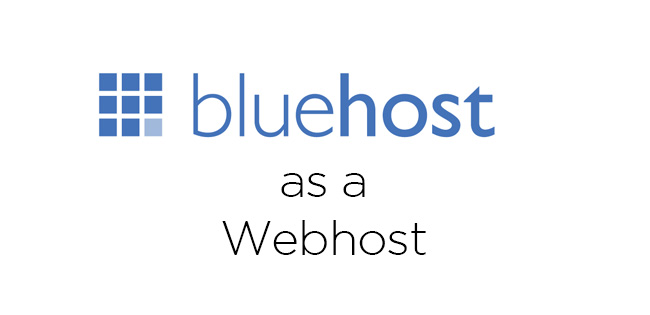 Bluehost as a Web Host