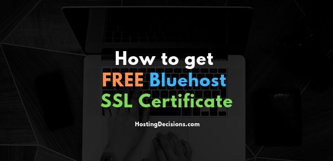How to get FREE Bluehost SSL Certificate