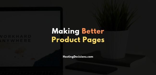 Make Better Product Pages
