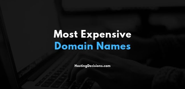 Most Expensive Domain Names